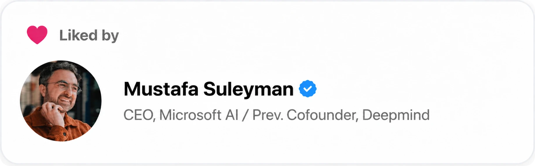 Mustafa Suleyman liked a post we wrote
